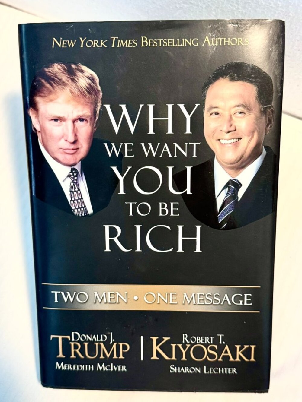 TRUMP~~WHY we want YOU to be RICH~~Two Men--One Message by D. Trump/R. Kiyosaki